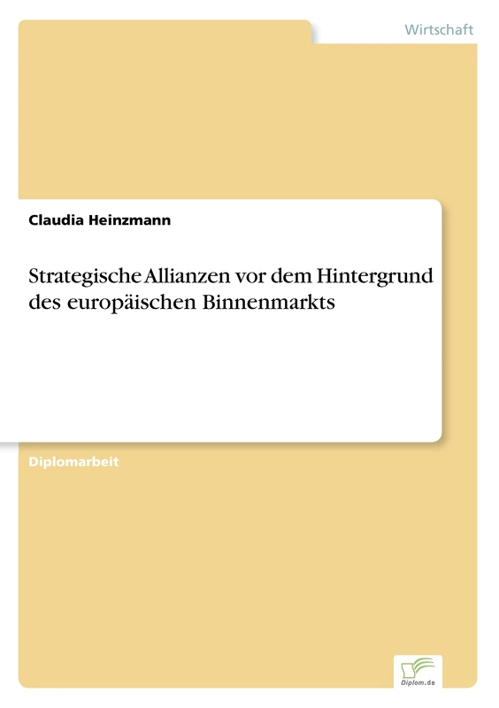 Strategische Allianzen vor dem Hintergrund des europäischen Binnenmarkts