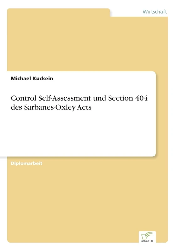 Control Self-Assessment und Section 404 des Sarbanes-Oxley Acts