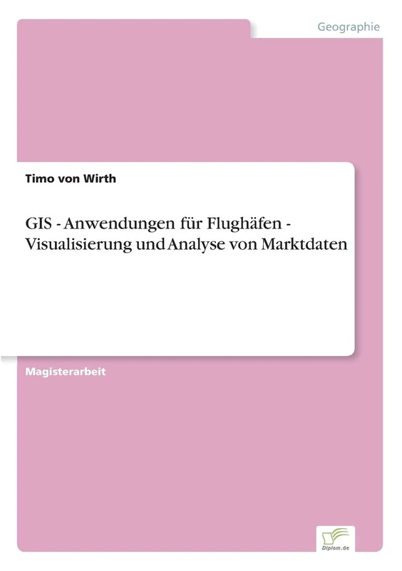 GIS - Anwendungen für Flughäfen - Visualisierung und Analyse von Marktdaten - Image 1