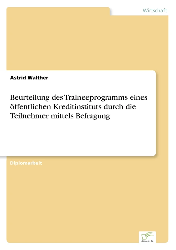 Beurteilung des Traineeprogramms eines öffentlichen Kreditinstituts durch die Teilnehmer mittels Befragung - Image 1