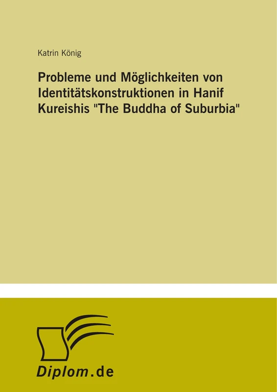 Probleme und Möglichkeiten von Identitätskonstruktionen in Hanif Kureishis "The Buddha of Suburbia" - Image 1