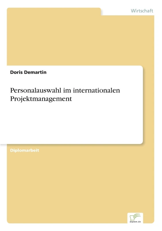 Personalauswahl im internationalen Projektmanagement