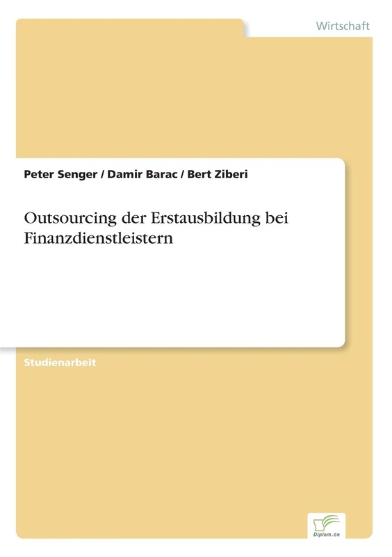 Outsourcing der Erstausbildung bei Finanzdienstleistern