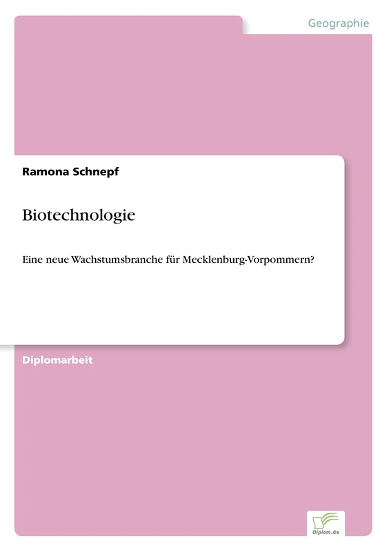 Biotechnologie: Eine neue Wachstumsbranche für Mecklenburg-Vorpommern?