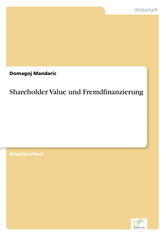 Shareholder Value und Fremdfinanzierung