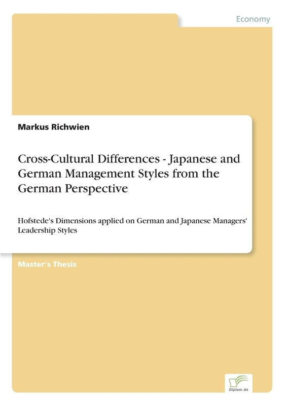 Cross-Cultural Differences - Japanese and German Management Styles from the German Perspective: Hofstede's Dimensions applied on German and Japanese Managers' Leadership Styles - Image 1