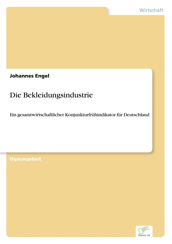 Die Bekleidungsindustrie: Ein gesamtwirtschaftlicher Konjunkturfr?hindikator f?r Deutschland - Image 1