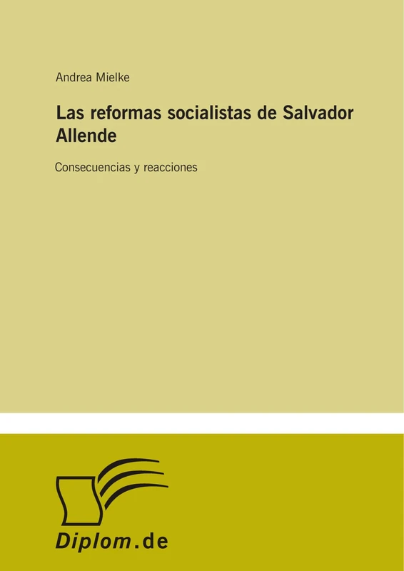 Las reformas socialistas de Salvador Allende: Consecuencias y reacciones