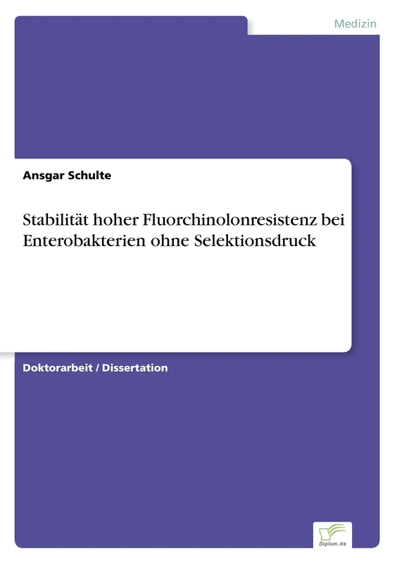 Stabilität hoher Fluorchinolonresistenz bei Enterobakterien ohne Selektionsdruck - Image 1