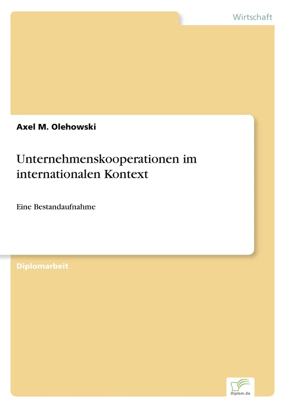 Unternehmenskooperationen im internationalen Kontext: Eine Bestandaufnahme