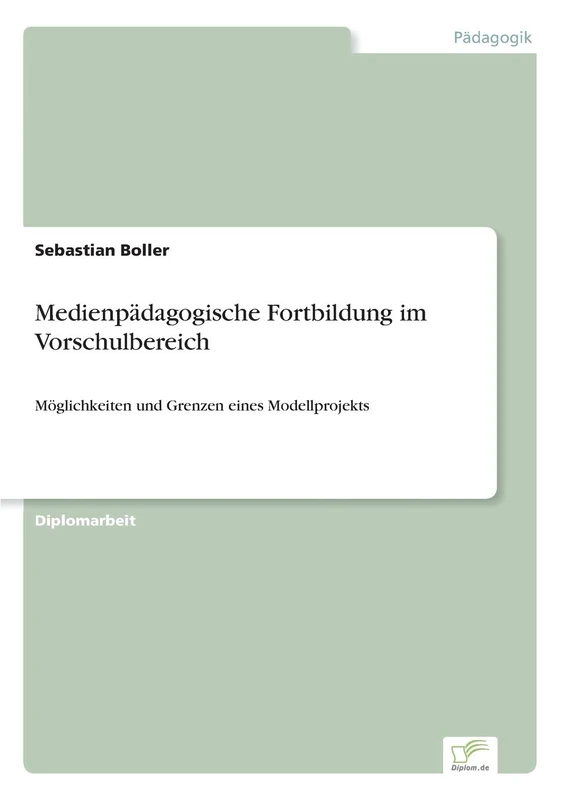 Medienpädagogische Fortbildung im Vorschulbereich: Möglichkeiten und Grenzen eines Modellprojekts - Image 1