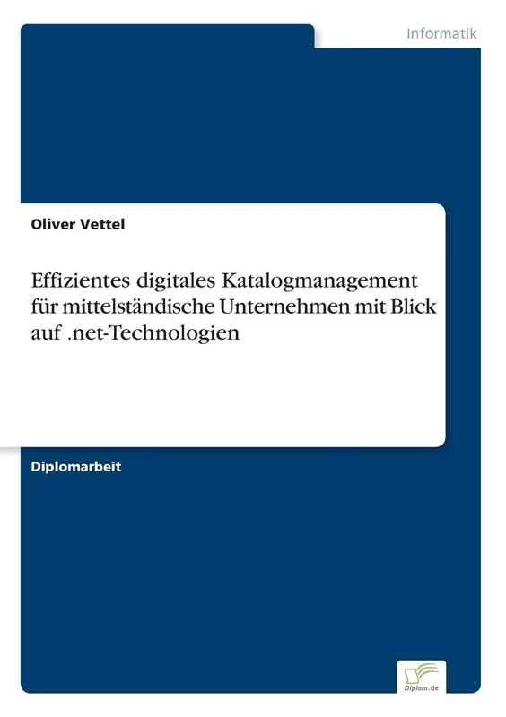 Effizientes digitales Katalogmanagement für mittelständische Unternehmen mit Blick auf .net- Technologien
