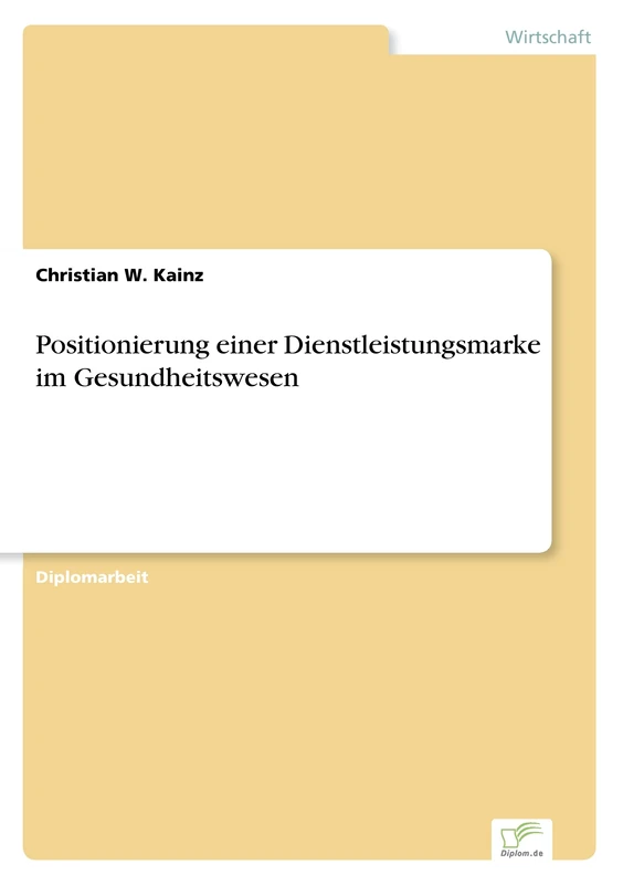 Positionierung einer Dienstleistungsmarke im Gesundheitswesen