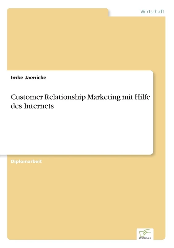 Customer Relationship Marketing mit Hilfe des Internets