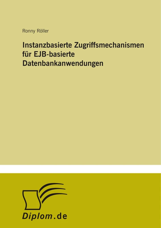 Instanzbasierte Zugriffsmechanismen für EJB-basierte Datenbankanwendungen
