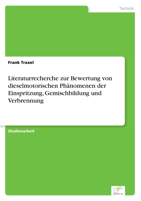 Literaturrecherche zur Bewertung von dieselmotorischen Phänomenen der Einspritzung, Gemischbildung und Verbrennung - Image 1