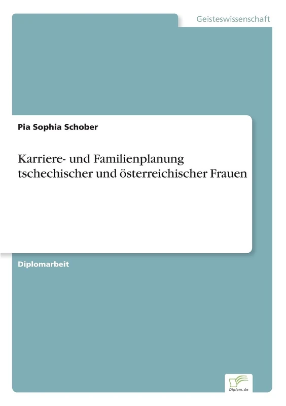 Karriere- und Familienplanung tschechischer und österreichischer Frauen - Image 1