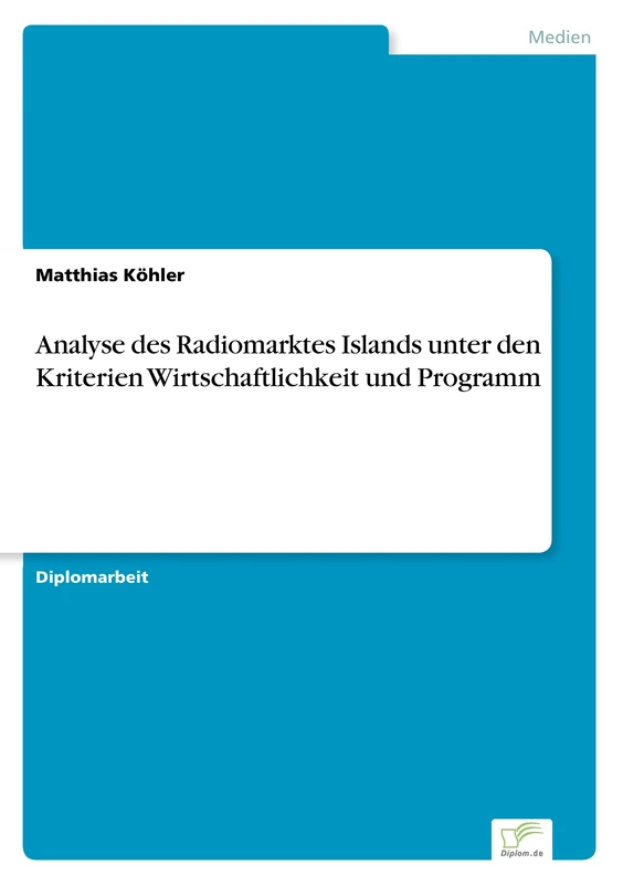 Analyse des Radiomarktes Islands unter den Kriterien Wirtschaftlichkeit und Programm - Image 1