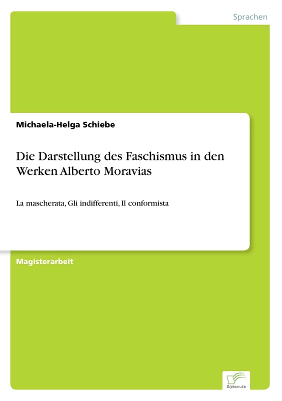 Die Darstellung des Faschismus in den Werken Alberto Moravias: La mascherata, Gli indifferenti, Il conformista - Image 1