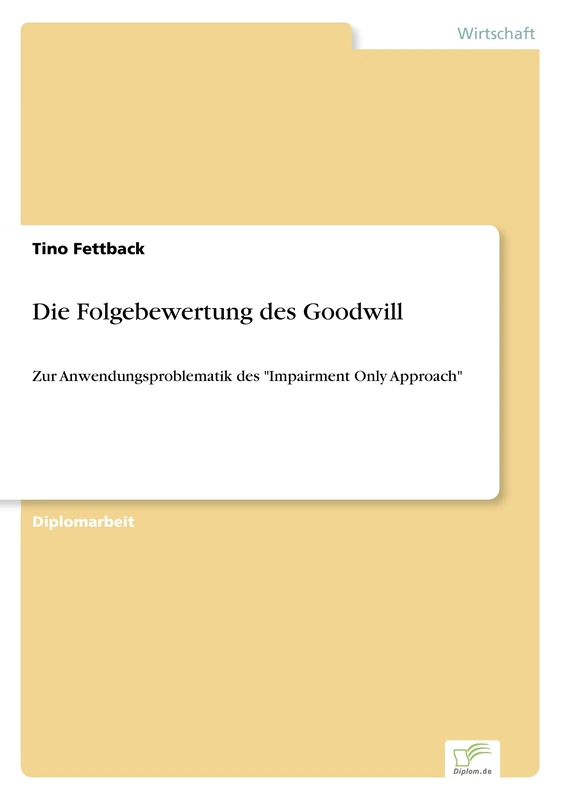 Die Folgebewertung des Goodwill: Zur Anwendungsproblematik des "Impairment Only Approach" - Image 1