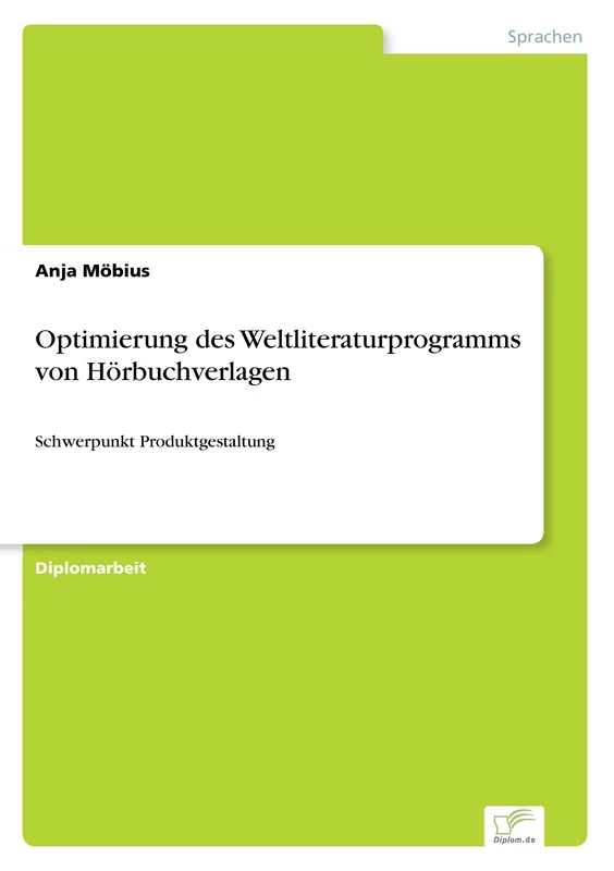 Optimierung des Weltliteraturprogramms von Hörbuchverlagen: Schwerpunkt Produktgestaltung