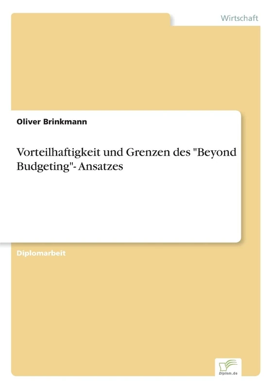 Vorteilhaftigkeit und Grenzen des "Beyond Budgeting"- Ansatzes - Image 1