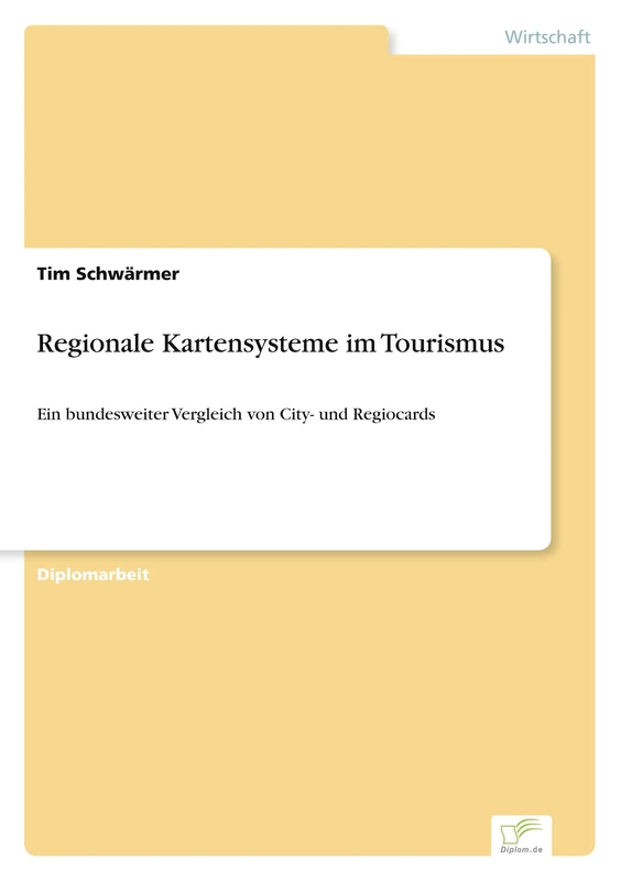 Regionale Kartensysteme im Tourismus: Ein bundesweiter Vergleich von City- und Regiocards