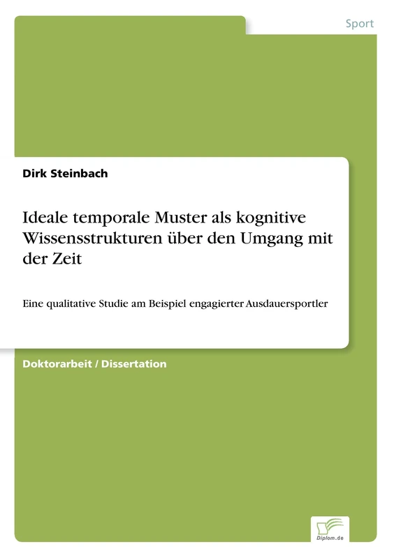 Ideale temporale Muster als kognitive Wissensstrukturen über den Umgang mit der Zeit: Eine qualitative Studie am Beispiel engagierter Ausdauersportler - Image 1