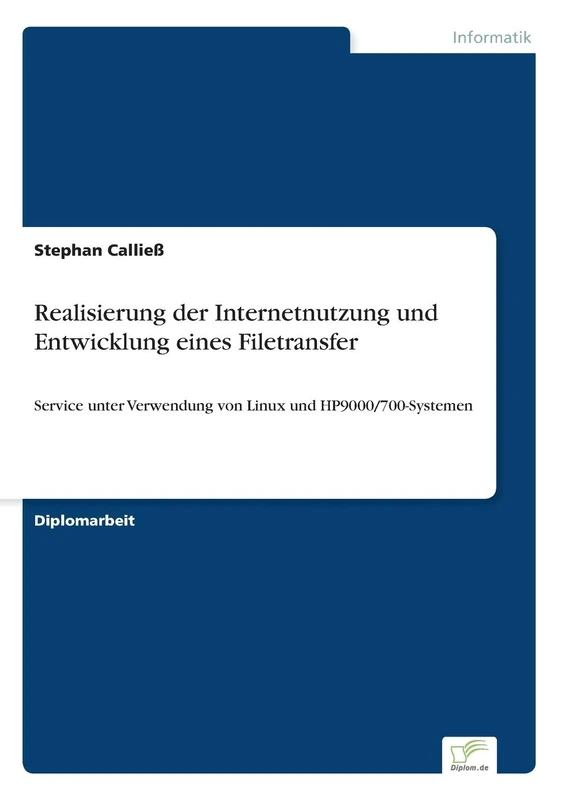 Realisierung der Internetnutzung und Entwicklung eines Filetransfer: Service unter Verwendung von Linux und HP9000/700-Systemen - Image 1