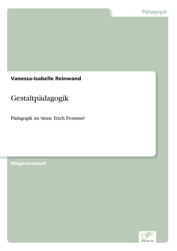 Gestaltpädagogik: Pädagogik im Sinne Erich Fromms? - Image 1