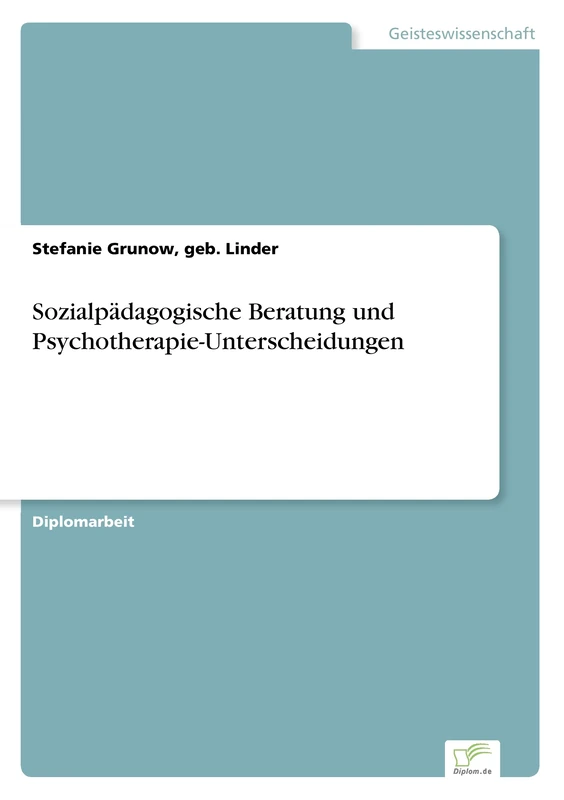 Sozialpädagogische Beratung und Psychotherapie- Unterscheidungen