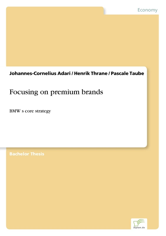 Focusing on premium brands: BMW's core strategy