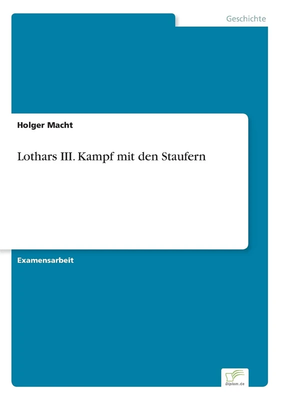 Lothars III. Kampf mit den Staufern - Image 1