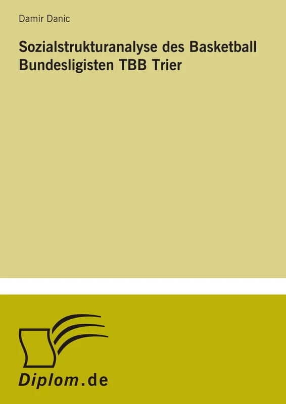 Sozialstrukturanalyse des Basketball Bundesligisten TBB Trier