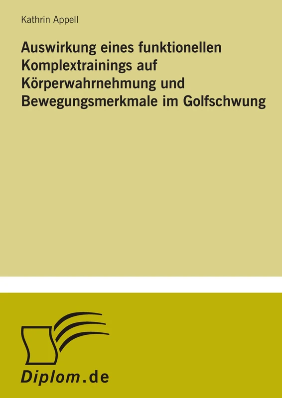 Auswirkung eines funktionellen Komplextrainings auf Körperwahrnehmung und Bewegungsmerkmale im Golfschwung - Image 1