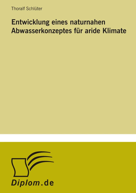 Entwicklung eines naturnahen Abwasserkonzeptes für aride Klimate - Image 1