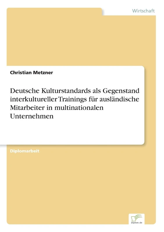 Deutsche Kulturstandards als Gegenstand interkultureller Trainings für ausländische Mitarbeiter in multinationalen Unternehmen - Image 1