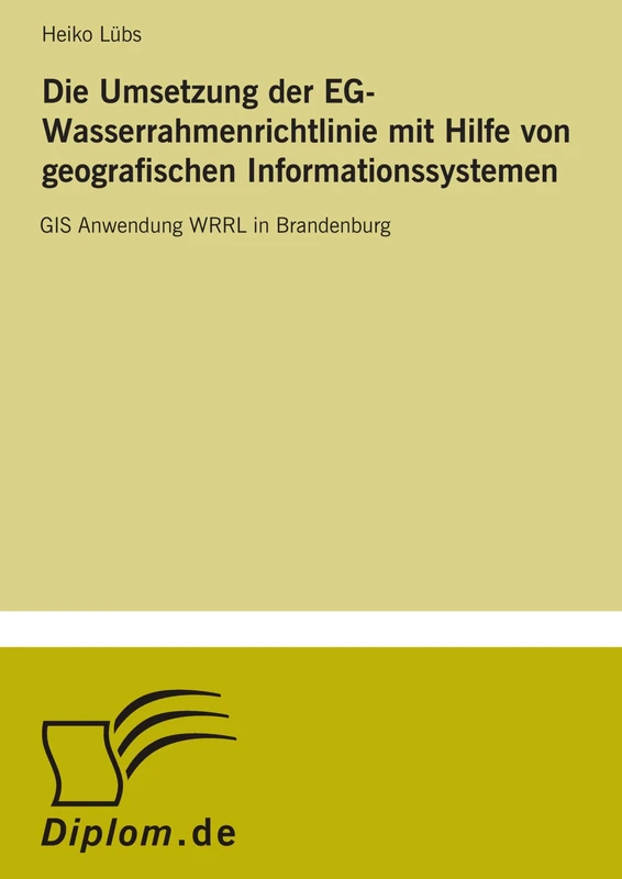 Die Umsetzung der EG-Wasserrahmenrichtlinie mit Hilfe von geografischen Informationssystemen: GIS Anwendung WRRL in Brandenburg - Image 1