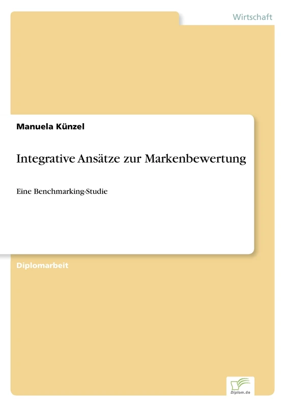 Integrative Ansätze zur Markenbewertung: Eine Benchmarking-Studie - Image 1