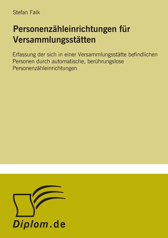 Personenzähleinrichtungen für Versammlungsstätten: Erfassung der sich in einer Versammlungsstätte befindlichen Personen durch automatische, berührungslose Personenzähleinrichtungen - Image 1