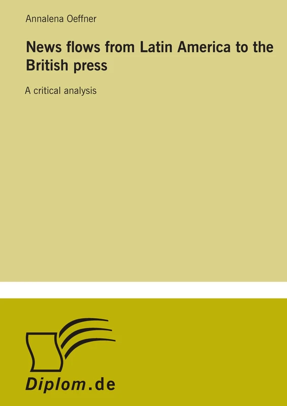 News flows from Latin America to the British press: A critical analysis