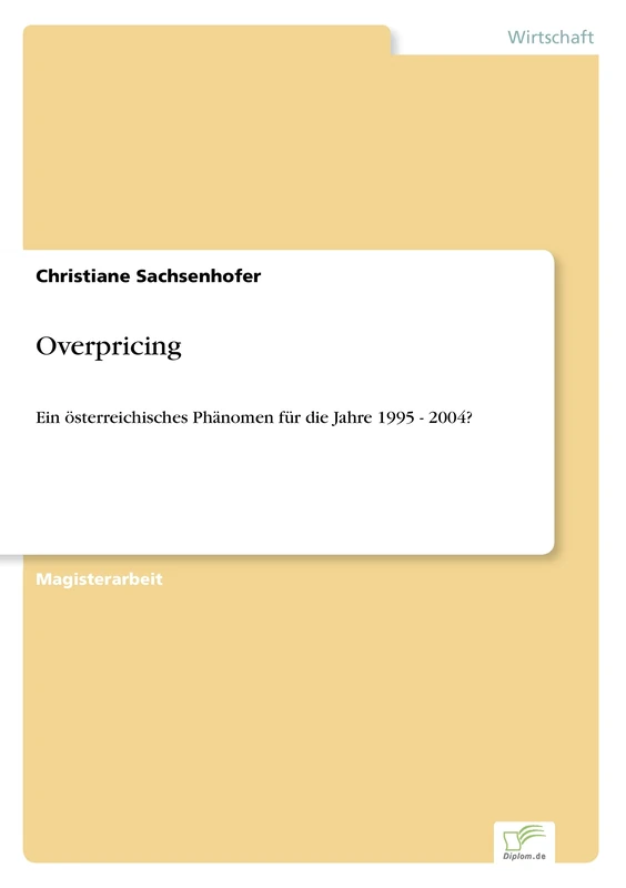 Overpricing: Ein ?sterreichisches Ph?nomen f?r die Jahre 1995 - 2004? - Image 1