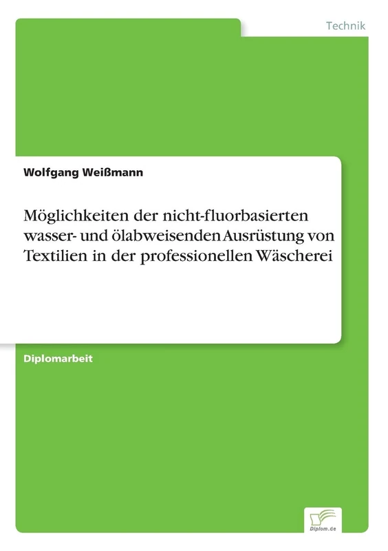 M?glichkeiten der nicht-fluorbasierten wasser- und ?labweisenden Ausr?stung von Textilien in der professionellen W?scherei
