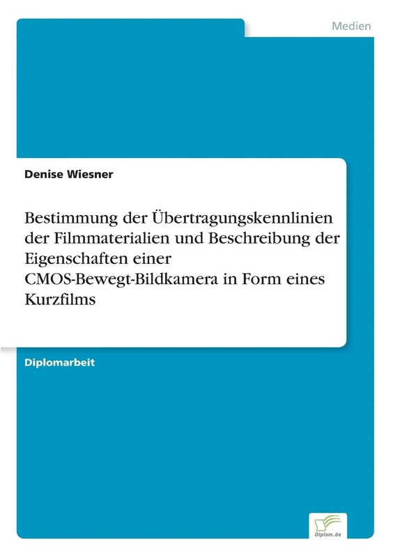 Bestimmung der Übertragungskennlinien der Filmmaterialien und Beschreibung der Eigenschaften einer CMOS-Bewegt-Bildkamera in Form eines Kurzfilms - Image 1