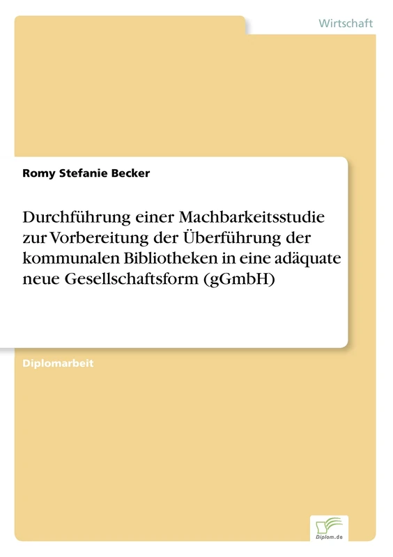 Durchführung einer Machbarkeitsstudie zur Vorbereitung der Überführung der kommunalen Bibliotheken in eine adäquate neue Gesellschaftsform (gGmbH) - Image 1