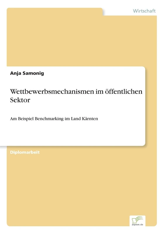Wettbewerbsmechanismen im öffentlichen Sektor: Am Beispiel Benchmarking im Land Kärnten - Image 1