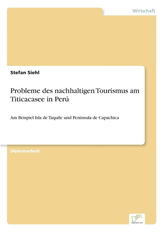 Probleme des nachhaltigen Tourismus am Titicacasee in Perú: Am Beispiel Isla de Taquile und Península de Capachica - Image 1