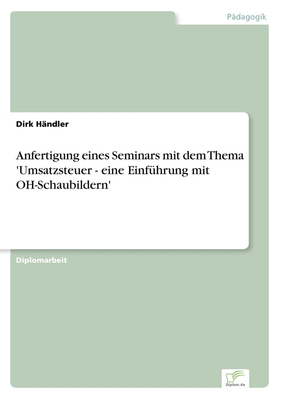 Anfertigung eines Seminars mit dem Thema 'Umsatzsteuer - eine Einführung mit OH-Schaubildern' - Image 1