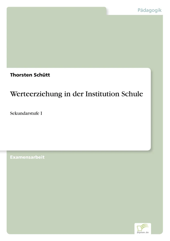 Werteerziehung in der Institution Schule: Sekundarstufe I - Image 1