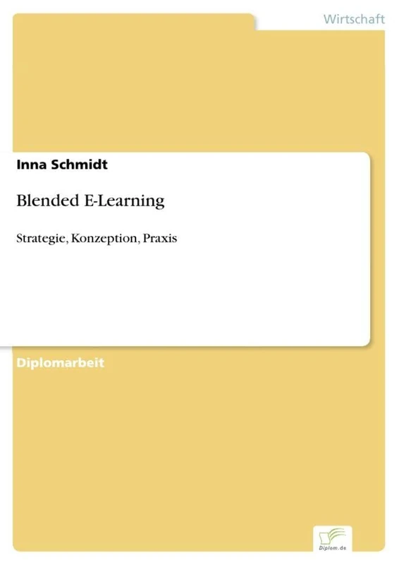 Blended E-Learning: Strategie, Konzeption, Praxis